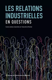 Les relations industrielles en question