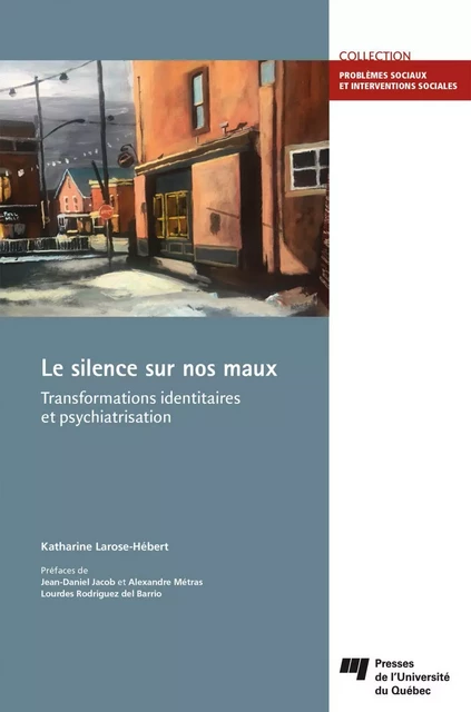 Le silence sur nos maux - Katharine Larose-Hébert - Presses de l'Université du Québec