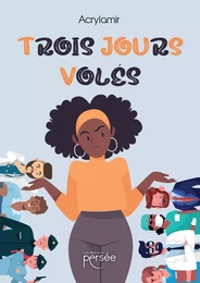 Trois jours volés