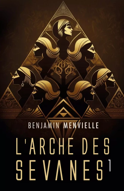 L'Arche des Sevanes - Benjamin Menvielle - Librinova