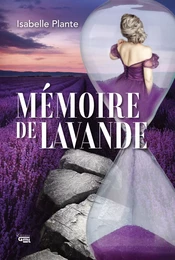 Mémoire de lavande