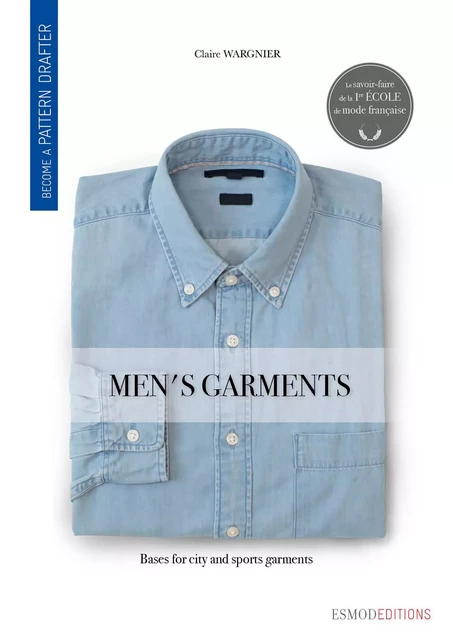 Men's garments - Claire Wargnier - ESMOD