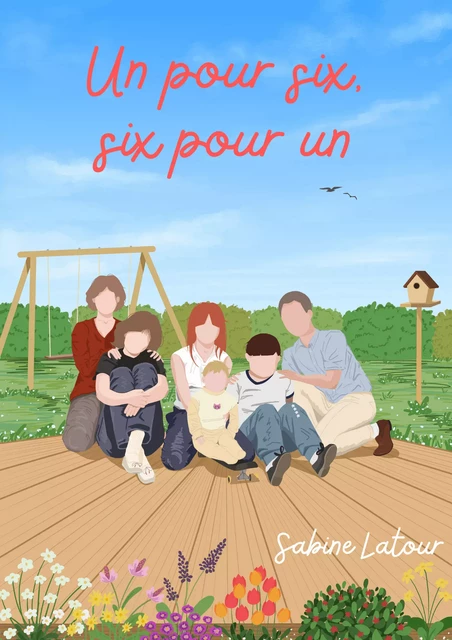 Un pour six, six pour un - Sabine LATOUR - Librinova