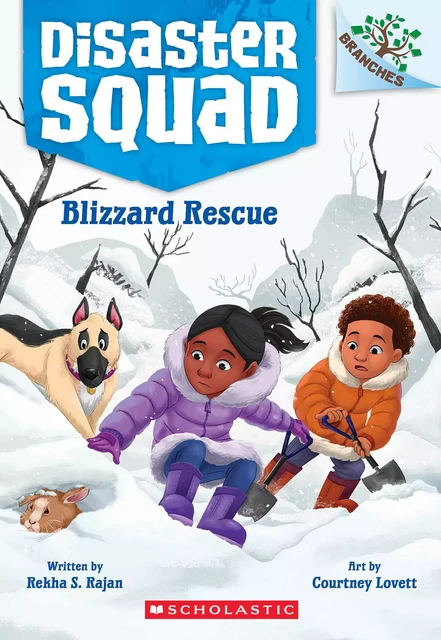 Blizzard Rescue: A Branches Book (Disaster Squad #3) - Rekha S. Rajan - Scholastic Inc.