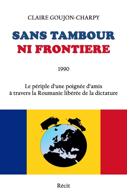 Sans tambour  ni frontière - Claire Goujon-Charpy - Librinova