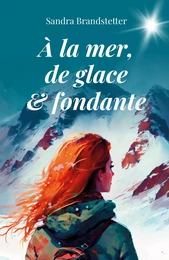 À la mer, de glace et fondante