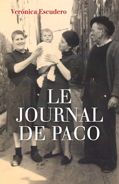 Le Journal de Paco - Veronica Escudero - Librinova