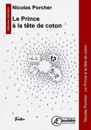 Le prince à la tête de coton