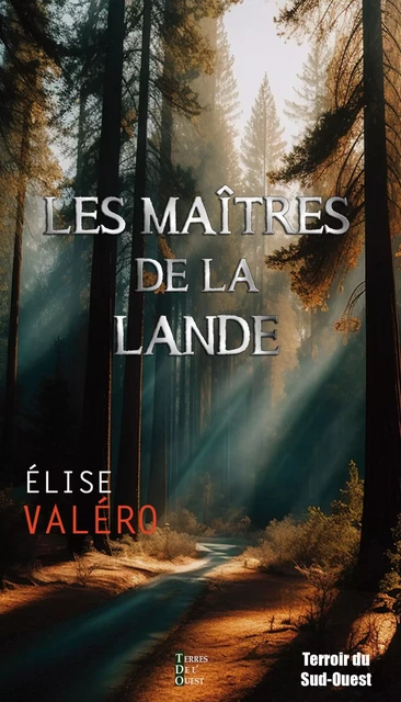 Les maîtres de la lande - Élise Valéro - Terres de l'Ouest