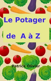 Le Potager de A à Z