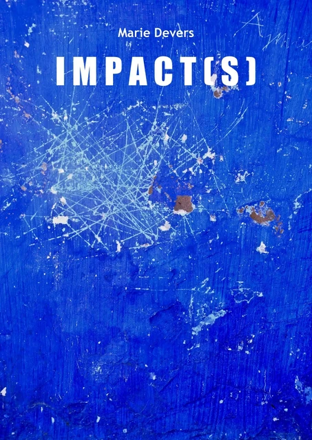 IMPACT(S) - Marie Devers - Librinova