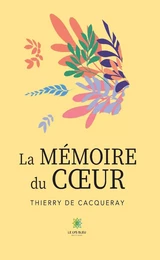 La mémoire du cœur