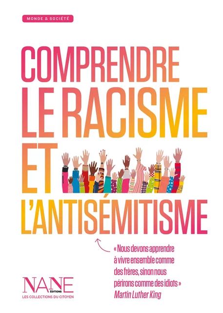 Comprendre le racisme et l'antisémitisme -  Dilcrah, Sena Alexia - NANE Editions