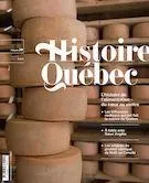 Histoire Québec. Vol. 29 No. 2,  2023 - Rose-Hélène Coulombe, Michel Jutras, Micheline Mongrain-Dontigny, Alex Tremblay Lamarche, Marie Pigelet, MariFrance Charette, Jérémie Lévesque-St-Louis, Lise Deschênes, Nicole Saint-Père, Claire Leblanc, Martin Parent, Gabriel Martin, Jean Rey-Regazzi, Jeannine Ouellet, Dominic Charette - Les Éditions Histoire Québec