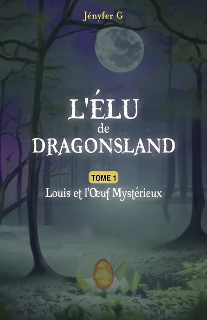 L'Élu de Dragonsland - Tome 1 - Jényfer G - Librinova