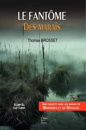 Le fantôme des marais