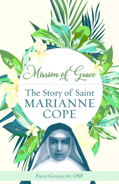 Mission of Grace - Fran Gangloff - Franciscan Media