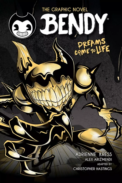 Dreams Come to Life (Bendy Graphic Novel #1) - Adrienne Kress - Scholastic Inc.