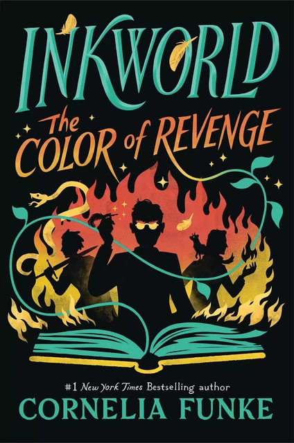 Inkworld: The Color of Revenge (The Inkheart Series, Book #4) - Cornelia Funke - Scholastic Inc.