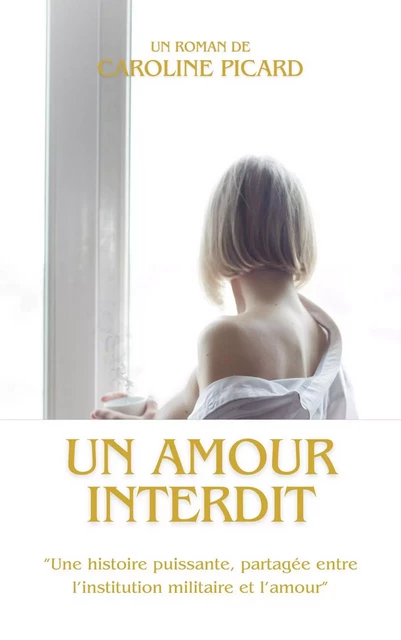 Un amour interdit - Caroline Picard - Librinova