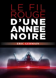 Le Fil Rouge d'une année noire