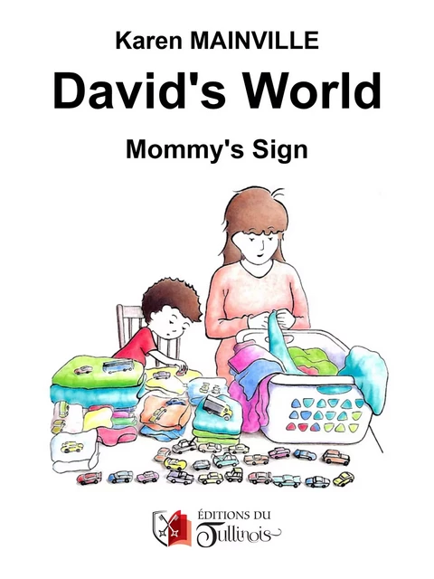 David's world - Karen Mainville - Tullinois