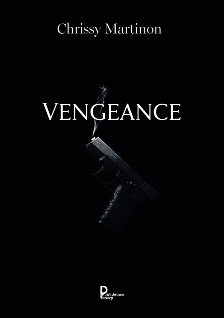 Vengeance - Chrissy Martinon - Publishroom