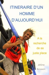 Itinéraire d'un homme d'aujourd'hui