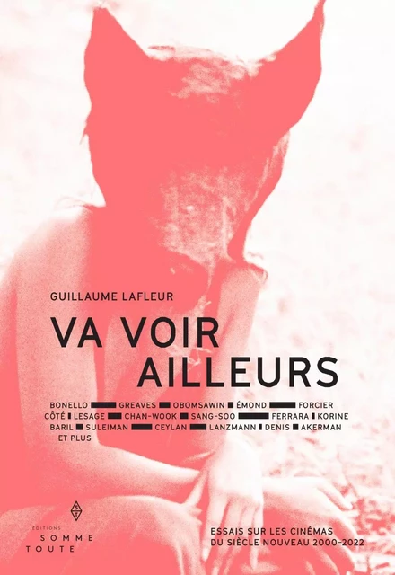 Va voir ailleurs - Guillaume Lafleur - Productions Somme Toute