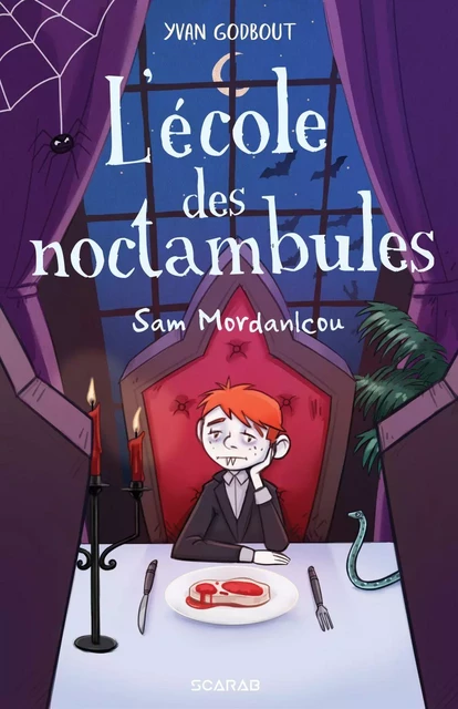 L'école des noctambules - Sam Mordanlcou - Yvan Godbout - Éditions Scarab