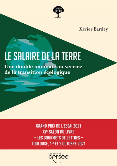 Le salaire de la Terre - Xavier Bardey - Éditions Persée