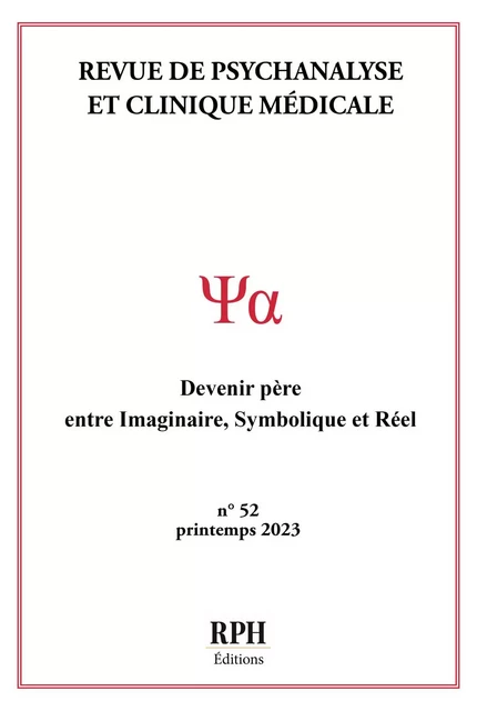 Revue de psychanalyse et clinique médicale - N°52 - RPH École de psychanalyse - Publishroom