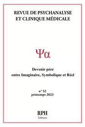 Revue de psychanalyse et clinique médicale - N°52