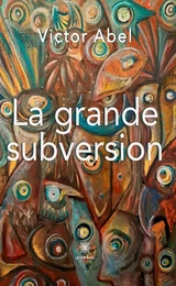 La grande subversion