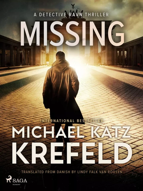 Missing: A Detective Ravn thriller - Michael Katz Krefeld - Saga Egmont International