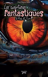 Les aventures fantastiques d'Ava et Tim Tome 4