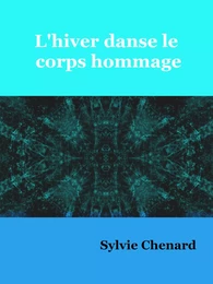 L'hiver danse le corps hommage