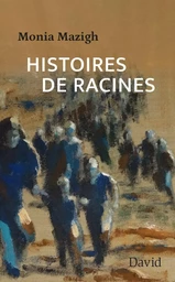 Histoires de racines