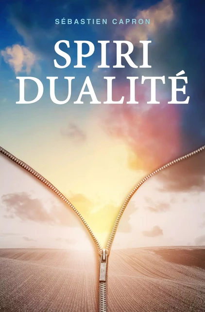 Spiridualité - Sébastien CAPRON - Librinova