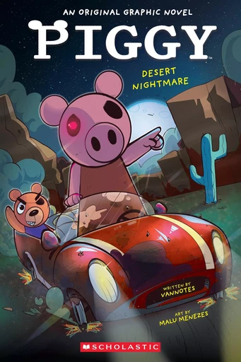 Desert Nightmare (PIGGY Original Graphic Novel #2) -  - Scholastic Inc.