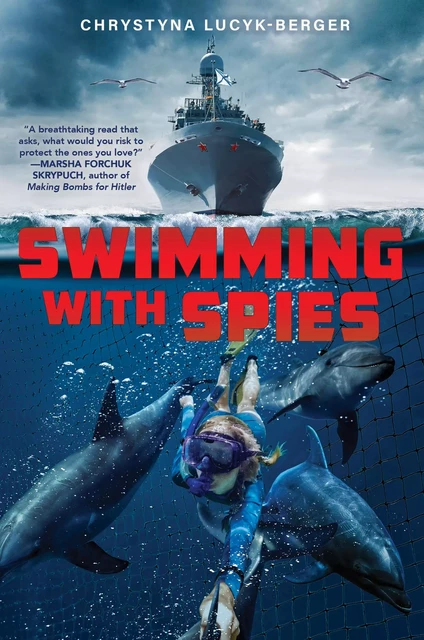 Swimming with Spies - Chrystyna Lucyk-Berger - Scholastic Inc.