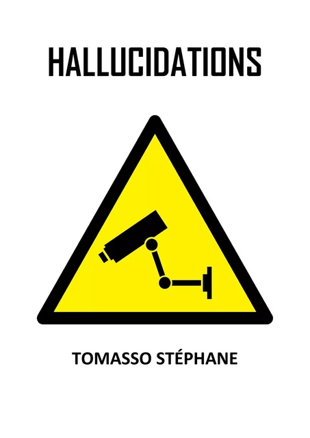 Hallucidations - Stéphane Tomasso - Librinova