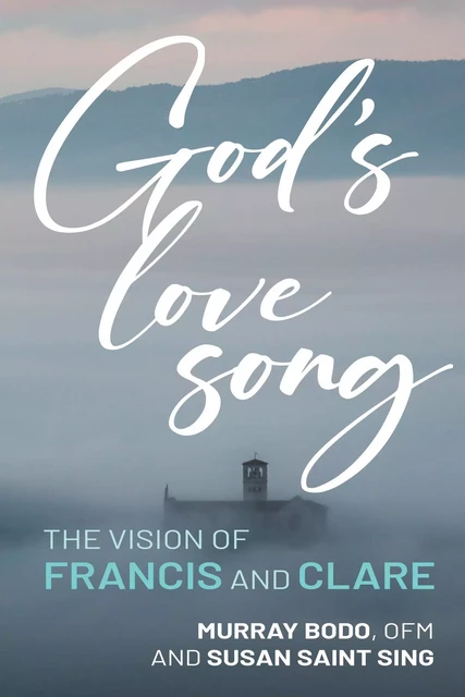 God's Love Song - Murray Bodo, Susan Saint Sing - Franciscan Media