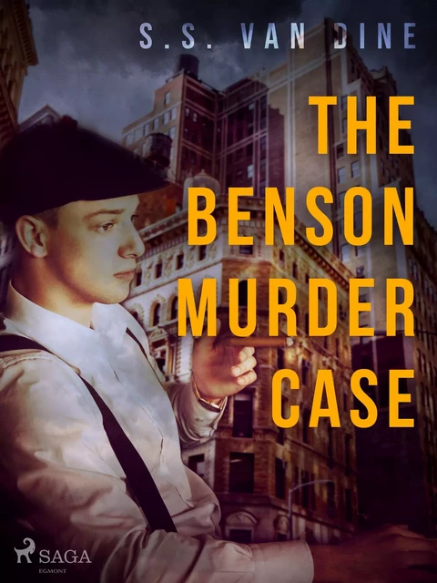 The Benson Murder Case - S. S. Van Dine - Saga Egmont International