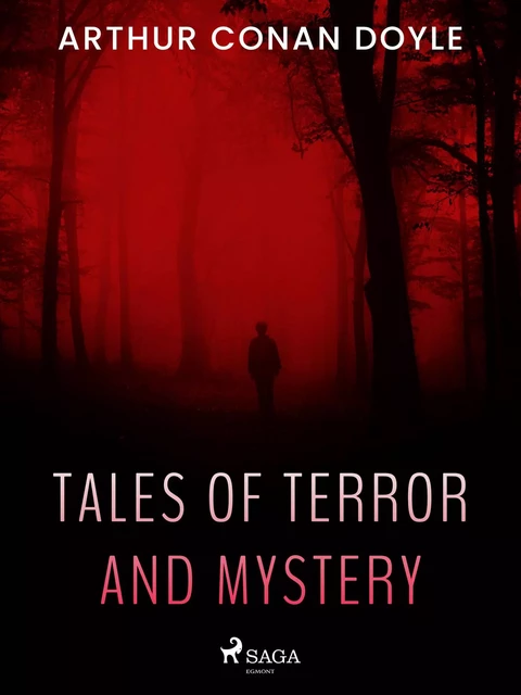 Tales of Terror and Mystery - Arthur Conan Doyle - Saga Egmont International