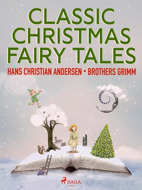 Classic Christmas Fairy Tales - Hans Christian Andersen, Frères Grimm - Saga Egmont International