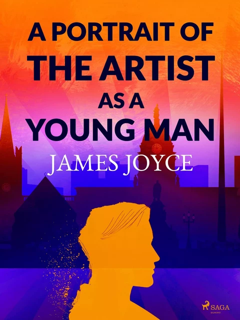 A Portrait of the Artist as a Young Man - James Joyce - Saga Egmont International