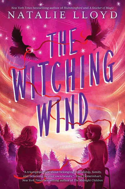 The Witching Wind - Natalie Lloyd - Scholastic Inc.