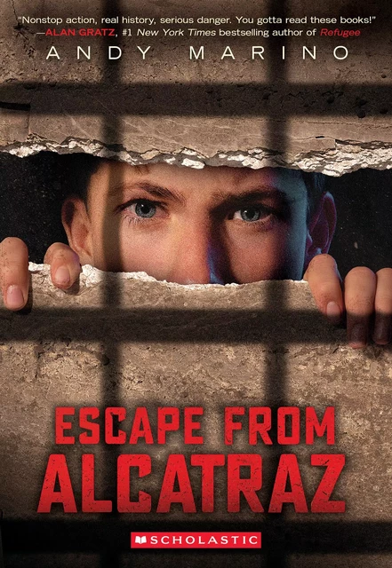 Escape from Alcatraz (Escape From #4) - Andy Marino - Scholastic Inc.