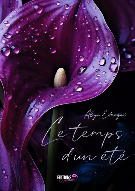 Le temps d'un été -  Aliya, Angie Edengac - Ô Plaisir